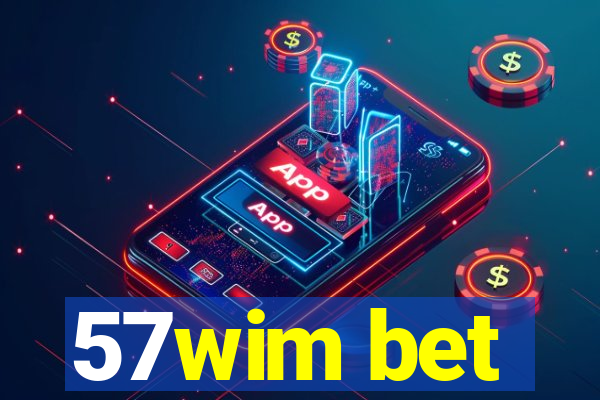 57wim bet